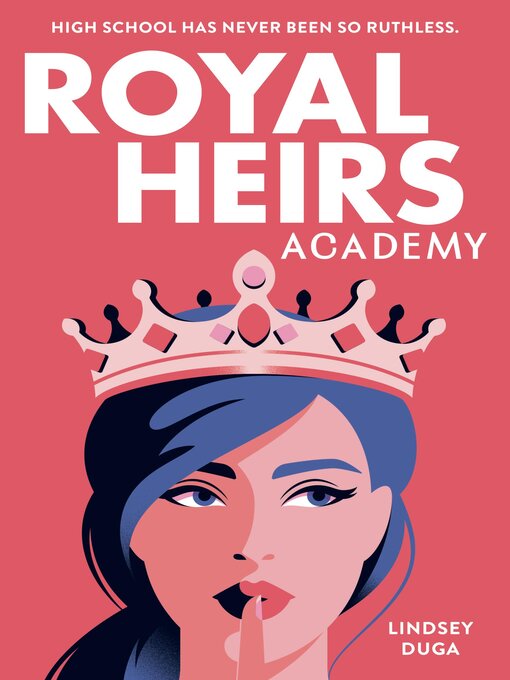 Title details for Royal Heirs Academy by Lindsey Duga - Wait list